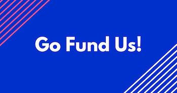 Go fund us graphic